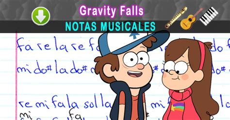 Download and print in pdf or midi free sheet music for gravity falls theme by misc cartoons arranged by thescratchmusician for piano partituras de violino: Notas Musicales: Gravity Falls / Intro / Notas Musicales + Video, Partitura y Tablatura