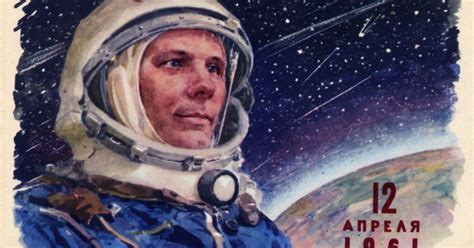 First Man In Space Vintage Soviet Propaganda Glorifying Yuri Gagarin