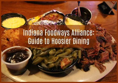 Indiana Foodways Alliance Culinary Trails: Guide to Hoosier Dining