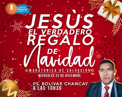 Jesús El Verdadero Regalo De La Navidad Radio Dinámica 1490 Am