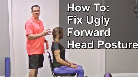 Forward Head Posture Exercises Where To Find 10 Simple Forward Neck Posture Exercises In Video