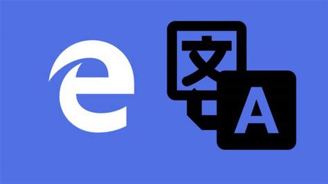 Microsoft Edge Cómo Activar El Traductor De Páginas Web En El