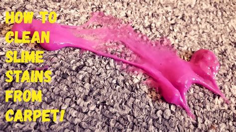 How To Clean Slime Stains From Carpet In Under 4 Mintues Youtube