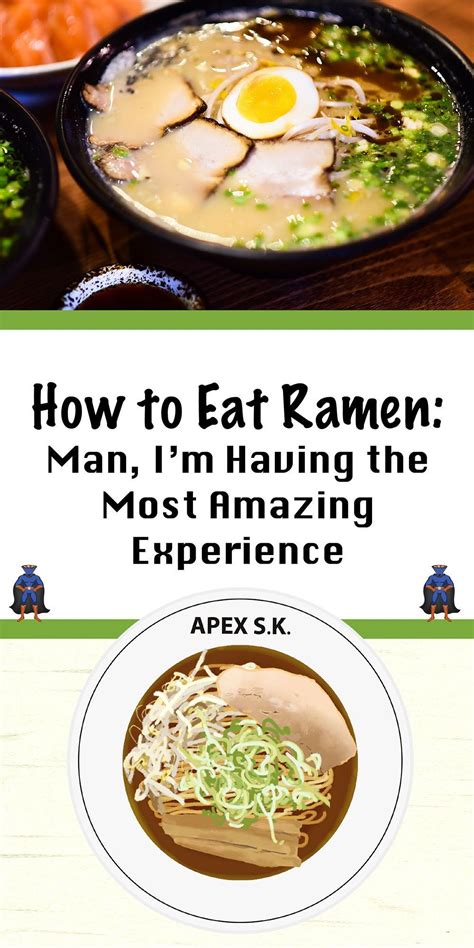 Do You Want To Know How To Eat Ramen The Right Way In This Article