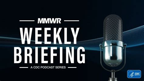 Cdc On Twitter The Latest Cdcmmwr Weekly Briefing Is Live This