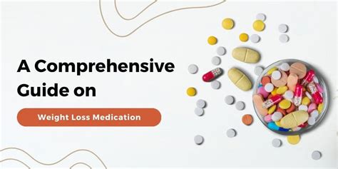A Comprehensive Guide On Weight Loss Medication