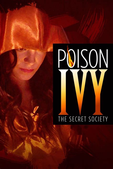 Poison Ivy The Secret Society Pictures Rotten Tomatoes