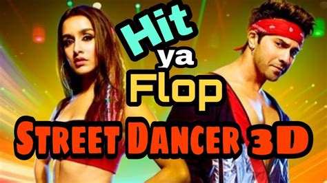 Review Of Street Dancer 3d Youtube