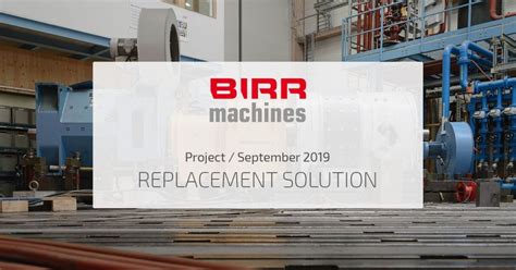 Projects 201909 Motor Replacement Solution Birr Machines