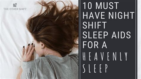 10 Must Have Night Shift Sleep Aids For A Heavenly Sleep The Other Shift