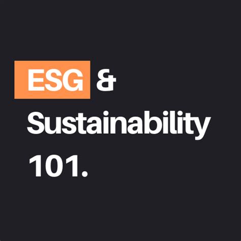 Esg And Sustainability 101 Medium