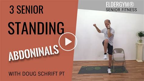 3 Senior Standing Abdominal Exercises Exercises For The Elderly Youtube