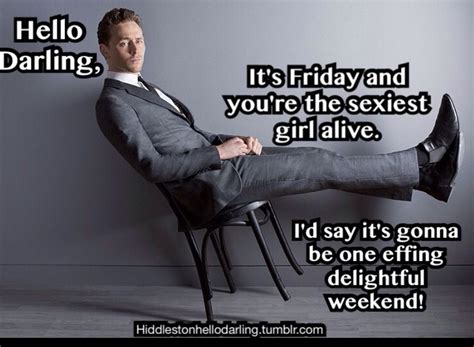 a little late but it s still friday hello darling hey girl friday funday