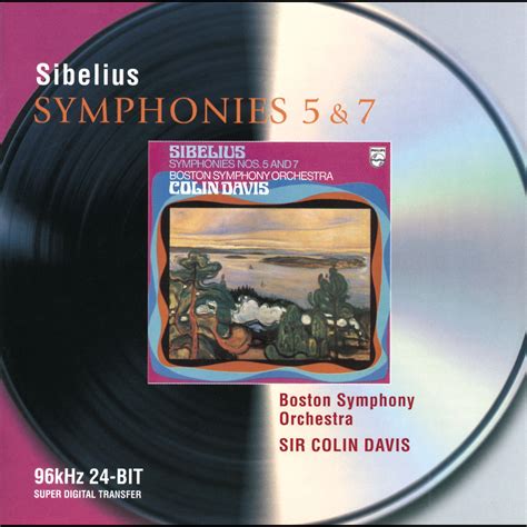 ‎sibelius Symphonies No 5 And 7 By Boston Symphony Orchestra And Sir Colin Davis On Apple Music
