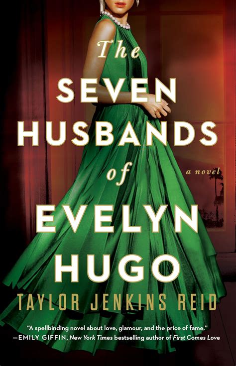 the seven husbands of evelyn hugo taylor jenkins reid evelyn hugo the seven husbands of