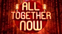 All Together Now (UK) episodes (TV Series 2018 - Now)