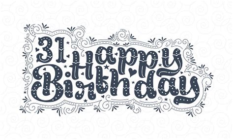 31st Happy Birthday Lettering 31 Years Birthday Beautiful Typography