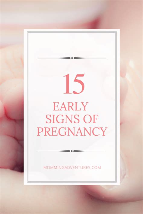 15 Early Signs Of Pregnancy Momming Adventures