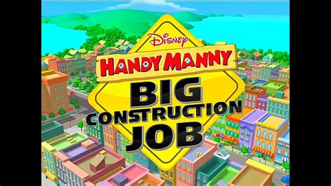 Handy Manny Big Construction Job Youtube