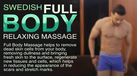 Full Body Swedish Massage Tutorial Relaxing Massage Techniques For The Back And Front Of The
