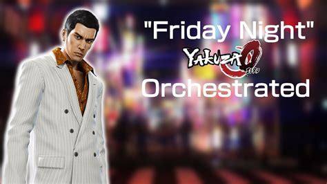 Friday Night Yakuza 0 Orchestrated Youtube