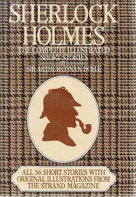 Sherlock Holmes The Complete Illustrated Short Stories Doyle Arthur