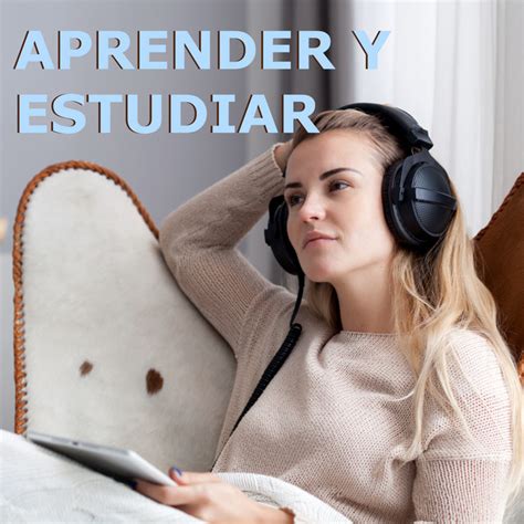 Aprender y Estudiar by Musica Para Estudiar Academy on Spotify