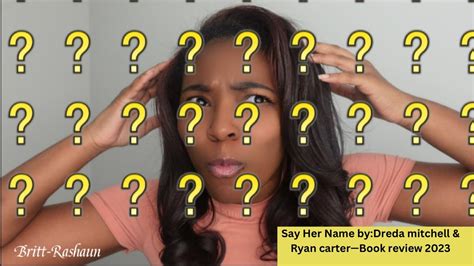 SAY HER NAME BY DREDA SAY MITCHELL RYAN CARTERBOOKREVIEW SPOILER