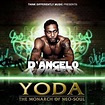 D'Angelo - Yoda: The Monarch of Neo-Soul Lyrics and Tracklist | Genius