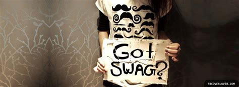 Got Swag Facebook Cover