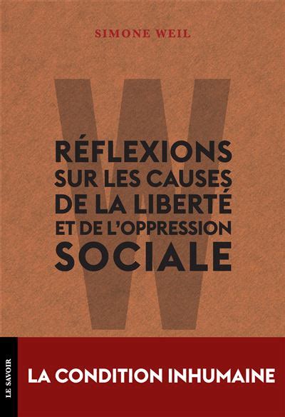 R Flexions Sur Les Causes De La Libert Et De L Oppression Broch Simone Weil Achat Livre