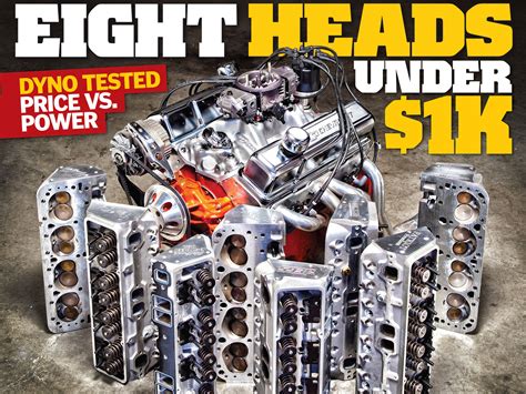 Eight Budget Small Block Chevy Heads Tested Hot Rod Network