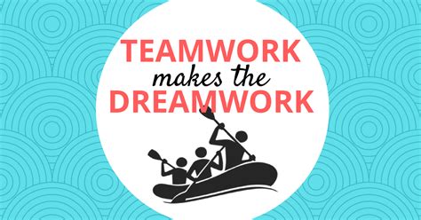 Teamwork Makes The Dreamwork How To Get Your Team Humming