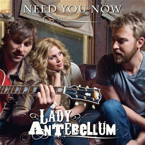 Need you now (радио hits & beats) — lady antebellum. Lady Antebellum - Need You Now Lyrics