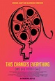 This Changes Everything (#1 of 3): Extra Large Movie Poster Image - IMP ...