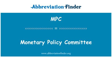 Mpc Definition Monetary Policy Committee Abbreviation Finder
