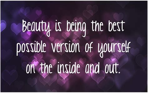 Beauty Is Being The Best Possible Version Of Yourself On The