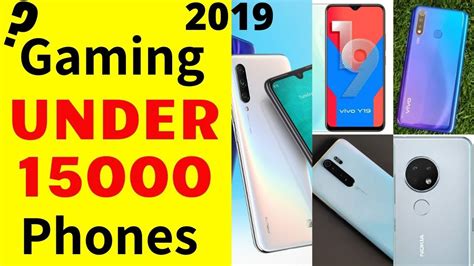 Top Best Gaming Phones Under 15000 2019 Best Of 2019 Youtube