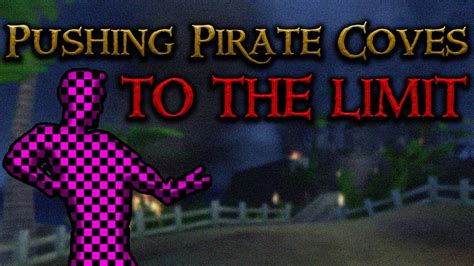 Pushing Pirate Coves To The Limit YouTube