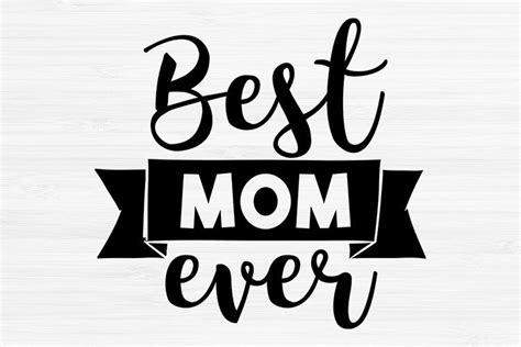 Best Mom Ever Svg Mom Svg Mothers Day Svg Etsy