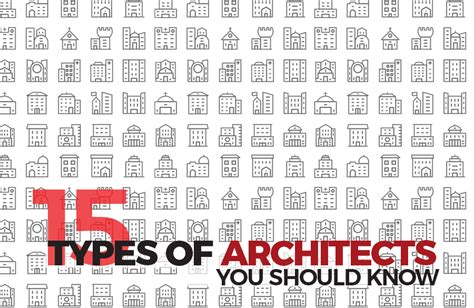 Architect Types 15 Types Of Architects You Should Know Rtf