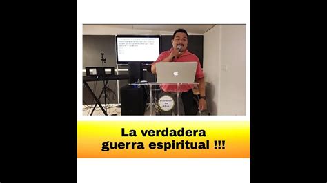 La Verdadera Guerra Espiritual Youtube