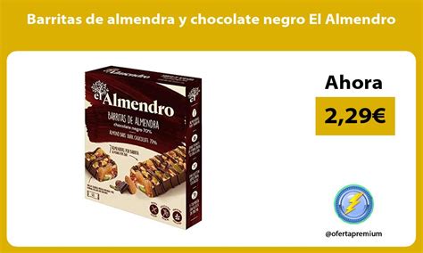 Barritas De Almendra Y Chocolate Negro El Almendro Enero
