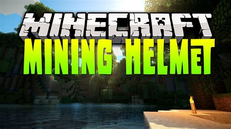 Minecraft Mods Mining Helmet Hd Youtube