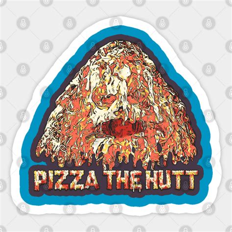 Pizza The Hutt Spaceballs Sticker Teepublic