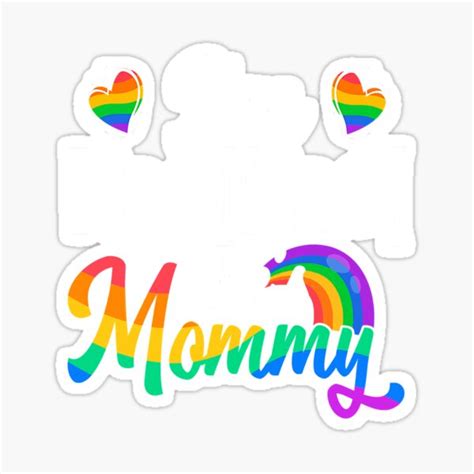 Im Mama Shes Mommy Lgbt Mom Gay Pride Sticker For Sale By Cindyweb06 Redbubble