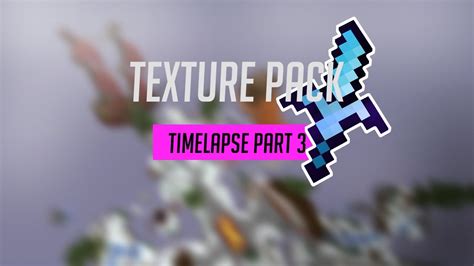 Minecraft Texturepack Timelapse 3 Youtube