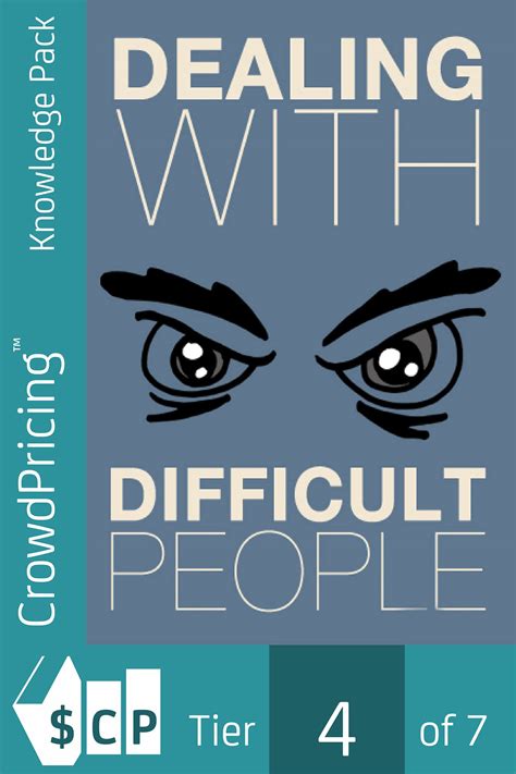 Dealing With Difficult People Learn How To Confidently Implement