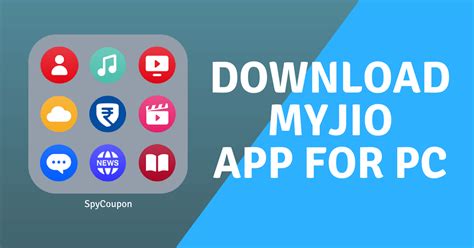 Myjio App For Pc Free Download Windows 7 10 Xp Spycoupon