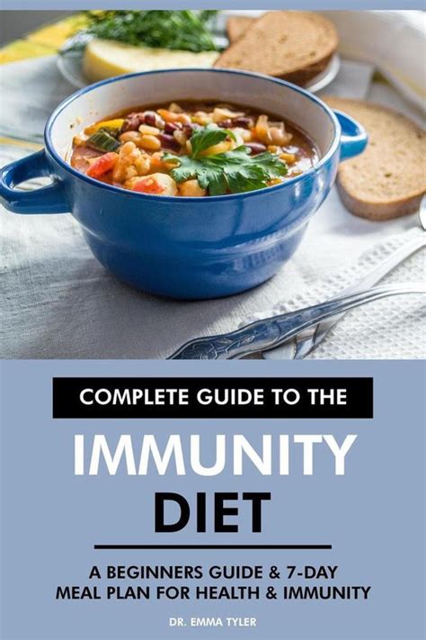 Complete Guide To The Immunity Diet A Beginners Guide And 7 Day Meal